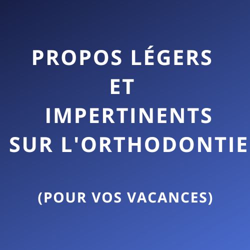 Lire la suite à propos de l’article 45-Tout le monde à sa petite idée sur l’orthodontie!